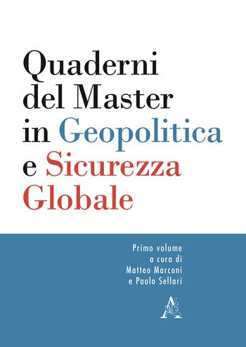 Quaderni del master in geopolitica e sicurezza globale. Vol. 1  - Libro Aracne 2018 | Libraccio.it