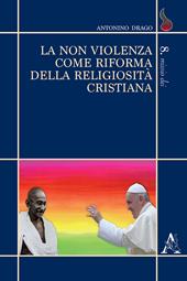 La non violenza come riforma della religiosità cristiana