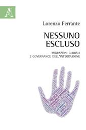 Nessuno escluso. Migrazioni globali e governance dell'integrazione