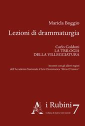 Lezioni di drammaturgia. Carlo Goldoni. La trilogia della villeggiatura