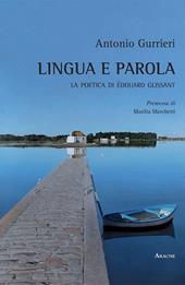 Lingua e parola. La poetica di Édouard Glissant