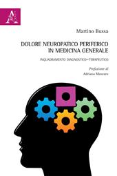Dolore neuropatico periferico in Medicina Generale. Inquadramento diagnostico-terapeutico