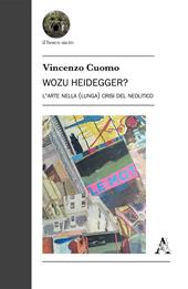 Wozu Heidegger? L'arte nella (lunga) crisi del Neolitico