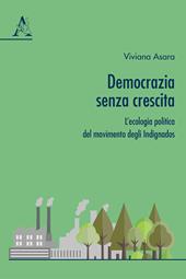 Democrazia senza crescita. L'ecologia politica del movimento degli Indignados