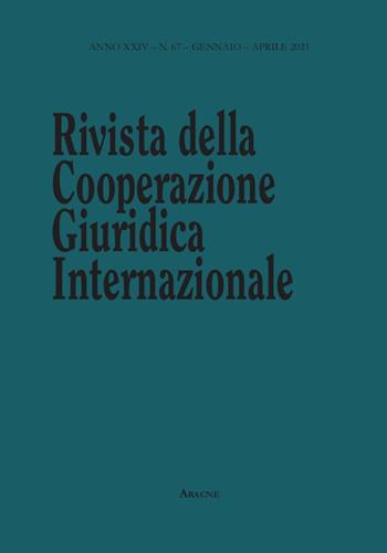 Rivista della Cooperazione Giuridica Internazionale. Quadrimestrale dell'istituto Internazionale di Studi Giuridici. Vol. 67 - Augusto Sinagra - Libro Aracne 2021, ACEL. Antropologia culturale, etnologia, etnolinguistica | Libraccio.it