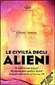 Le civiltà degli alieni - Richard L. Thompson - Libro Jackson Libri 1995, I nuovi delfini | Libraccio.it