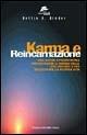 Karma e reincarnazione - Bettye B. Binder - Libro Jackson Libri 2000, I nuovi delfini | Libraccio.it