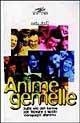 Anime gemelle. Sulle vie del karma per trovare i nostri compagni d'anima - Judy Hall - Libro Jackson Libri 1998, I nuovi delfini | Libraccio.it