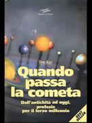 Quando passa la cometa - Tom Kay - Libro Jackson Libri 1998, I nuovi delfini | Libraccio.it