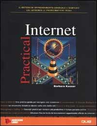 Internet - Barbara Kasser - Libro Jackson Libri 2000, Practical | Libraccio.it