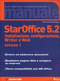 Manuale StarOffice 5.2. Vol. 1 - Floyd Jones, Solveig Haugland - Libro Jackson Libri 2001, Manuali | Libraccio.it