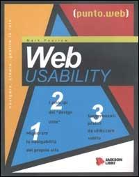 Web usability. Con CD-ROM - Mark Pearrow - Libro Jackson Libri 2001, Punto Web | Libraccio.it