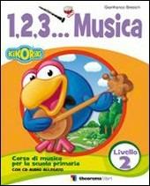 123... Corso di musica. Per la Scuola elementare. Con CD Audio. Vol. 2
