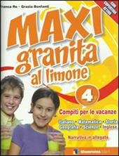 Maxi granita al limone. Con Il richiamo della foresta. Per la 4ª classe elementare