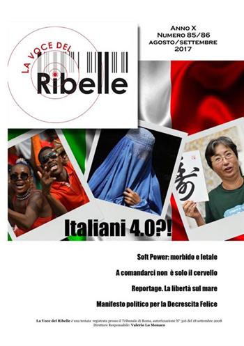 La voce del ribelle. Vol. 85-86: Agosto/settembre 2017.  - Libro StreetLib 2017 | Libraccio.it