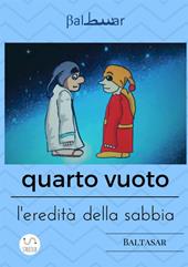 Quarto vuoto, l'eredità della sabbia