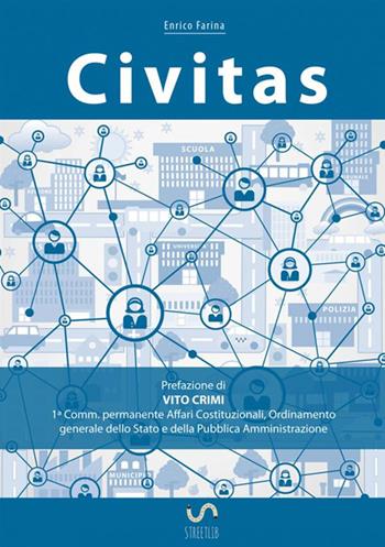 Civitas - Enrico Farina - Libro StreetLib 2017 | Libraccio.it