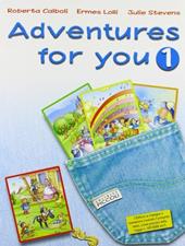 Adventures for you. Corso di inglese. Per la Scuola elementare. Con espansione online. Vol. 1