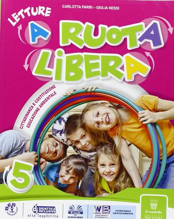 A ruota libera. Libro dei linguaggi. Per la 5ª classe elementare. Con e-book. Con espansione online  - Libro Piccoli 2015 | Libraccio.it