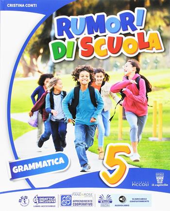 Rumori di scuola. Libro dei linguaggi. Con e-book. Con espansione online. Vol. 2 - C. Conti - Libro Piccoli 2016 | Libraccio.it