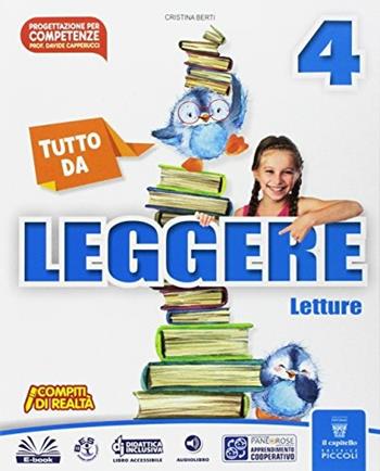 Tutto da leggere. Per la Scuola elementare. Vol. 1 - C. Berti - Libro Piccoli 2017 | Libraccio.it