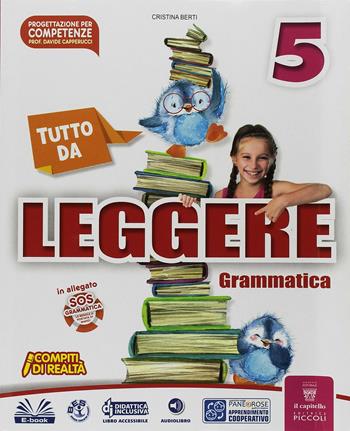Tutto da leggere. Per la Scuola elementare. Vol. 2 - C. Berti - Libro Piccoli 2017 | Libraccio.it