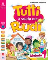 Tutti a scuola con Rudi. E la conoscenza. Per la 3ª classe elementare. Con e-book. Con espansione online