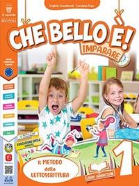 Che bello è! Imparare. Con e-book. Con espansione online. Vol. 2 - Virginia Grandinetti, Loredana Pepe, Mario Mattiassich - Libro Piccoli 2021 | Libraccio.it