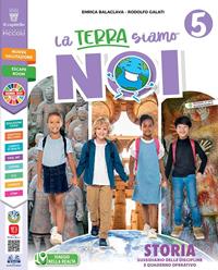 La terra siamo noi! Storia e Geografia. Per la 5ª classe elementare. Con e-book. Con espansione online. Vol. 2 - Enrica Balaclava, Rodolfo Galati - Libro Piccoli 2022 | Libraccio.it