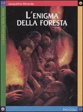 L' enigma della foresta