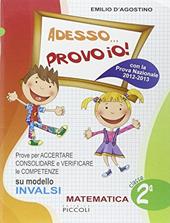 Adesso... provo io! Matematica. Per la 2ª classe elementare