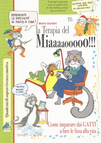 La terapia del miaaaaooooo!!! - Mario Gardini - Libro Edizioni del Baldo 2017 | Libraccio.it