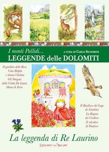 Leggende delle Dolomiti - Carlo Signorini - Libro Edizioni del Baldo 2018 | Libraccio.it