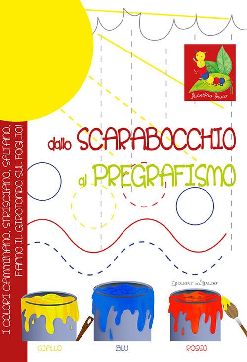 Dallo scarabocchio al pregrafismo - Libro Edizioni del Baldo 2017, Le  matitine
