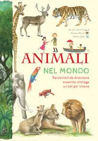 Animali nel mondo - Garry Fleming - Libro Edizioni del Baldo 2017, Grandi libri junior | Libraccio.it