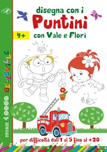 Disegna con i puntini con Vale e Florì. Per difficoltà dall'1 al 5 sino al +20  - Libro Edizioni del Baldo 2018, Storie a Belleville | Libraccio.it