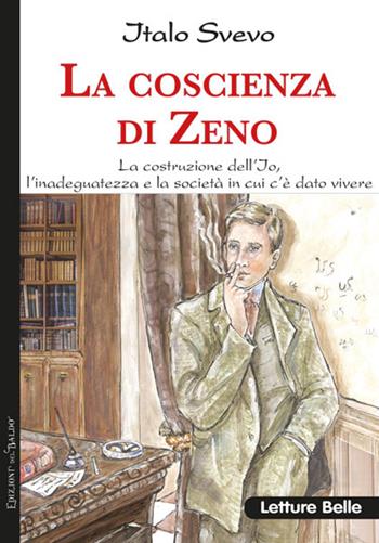 La coscienza di Zeno - Italo Svevo - Libro Edizioni del Baldo 2018, Letture belle | Libraccio.it
