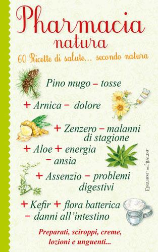 Pharmacia natura  - Libro Edizioni del Baldo 2018, Miracoli di natura | Libraccio.it