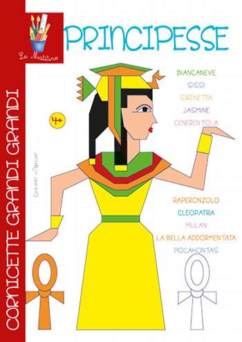 Principesse. Cornicette grandi grandi - Martina Zullini, Anastasia Zanoncelli - Libro Edizioni del Baldo 2019, Le matitine | Libraccio.it