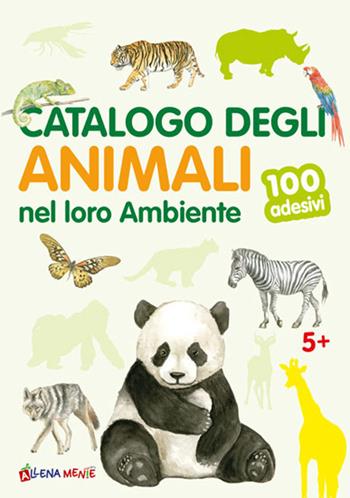Catalogo degli animali nel loro ambiente. 100 adesivi. Ediz. illustrata  - Libro Edizioni del Baldo 2020, 100 adesivi | Libraccio.it