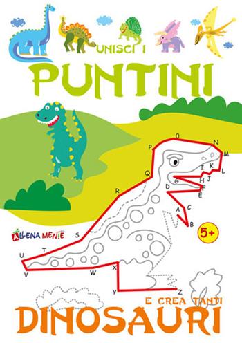 Unisci i puntini e crea tanti dinosauri. Ediz. illustrata  - Libro Edizioni del Baldo 2020, Forza pigrizia | Libraccio.it