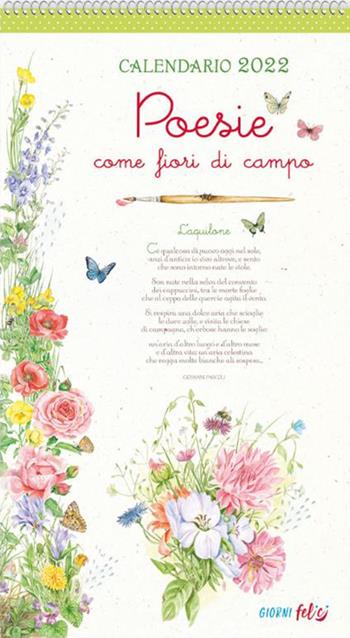 Poesie come fiori di campo. Calendario 2022  - Libro Edizioni del Baldo 2021 | Libraccio.it