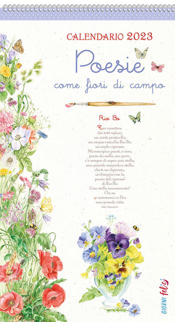 Poesie come fiori di campo. Calendario 2023  - Libro Edizioni del Baldo 2022, Giorni felici | Libraccio.it