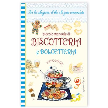 Piccolo manuale di biscotteria e dolcetteria  - Libro Edizioni del Baldo 2023, Pane e cipolla | Libraccio.it