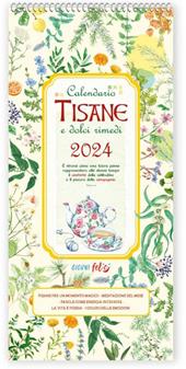 Calendario 2024. Tisane e dolci rimedi (da scrivere)
