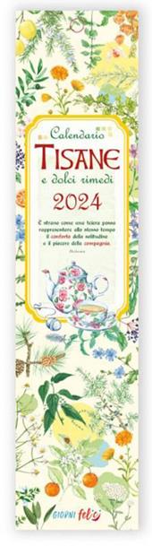 Calendarietto 2024. Tisane