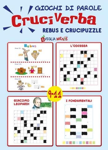 Giochi di parole, cruciverba. Rebus e crucipuzzle 9-11 anni  - Libro Edizioni del Baldo 2023, Svegliamente | Libraccio.it