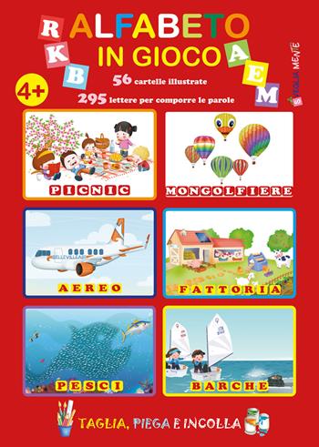 Alfabeto in gioco. 56 cartelle illustrate e 295 lettere per comporre le parole  - Libro Edizioni del Baldo 2024, Taglia, piega e incolla | Libraccio.it