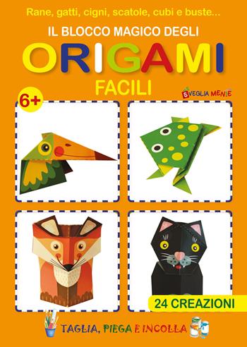 Il blocco magico degli origami facili. Rane, gatti, cigni, scatole, cubi e buste. 24 creazioni  - Libro Edizioni del Baldo 2024, Taglia, piega e incolla | Libraccio.it