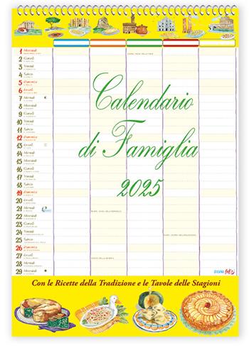 Con le ricette della tradizione e le tavole delle stagioni. Calendario di famiglia 2025  - Libro Edizioni del Baldo 2024, Giorni felici | Libraccio.it